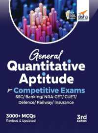 General Quantitative Aptitude for Competitive Examsssc/ Banking/ Nra Cet/ Cuet/ Defence/ Railway/ Insurance3rd Edition （3RD）