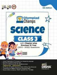 Olympiad Champs Science Class 3 with Chapter-Wise Previous 10 Year (2013 - 2022) Questions Complete Prep Guide with Theory, Pyqs, Past & Practice Exercise （5TH）