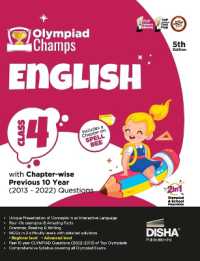 Olympiad Champs English Class 4 with Chapter-Wise Previous 10 Year (2013 - 2022) Questions Complete Prep Guide with Theory, Pyqs, Past & Practice Exercise （5TH）