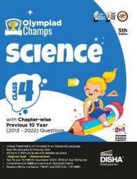 Olympiad Champs Science Class 4 with Chapter-Wise Previous 10 Year (2013 - 2022) Questions Complete Prep Guide with Theory, Pyqs, Past & Practice Exercise （5TH）