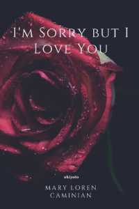 I'M Sorry but I Love You