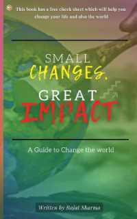 Small Changes, great impact