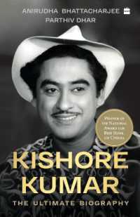 Kishore Kumar : The Ultimate Biography