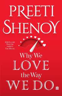Why We Love the Way We Do