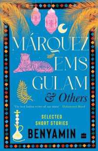 Márquez EMS Gulam and Others : Selected Short Stories