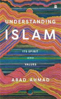 Understanding Islam : Its Spirit and Values