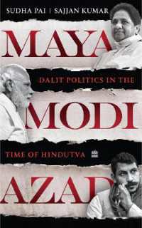 Maya, Modi, Azad : Dalit Politics in the Time of Hindutva