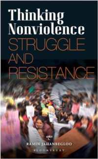 Thinking Nonviolence : Struggle and Resistance