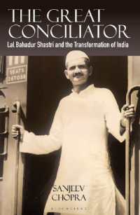 The Great Conciliator : Lal Bahadur Shastri and the Transformation of India