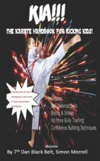 Kia! the Karate Handbook for Kicking Kids