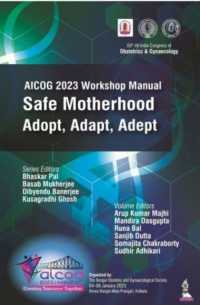 AICOG 2023 Workshop Manual: Safe Motherhood : Adopt, Adapt, Adept