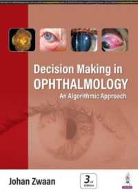 Decision Making in Ophthalmology : An Algorithmic Approach （3RD）