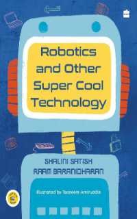 Robotics and Other Super Cool Technology (Young Techie Series)