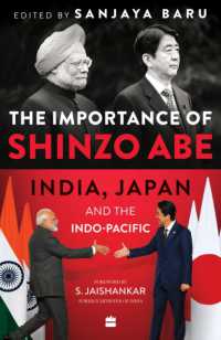 The Importance of Shinzo Abe : India, Japan and the Indopacific
