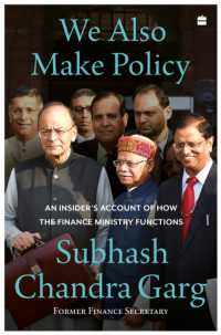 We Also Make Policy : An Insider's Account of How the Finance Ministry Functions