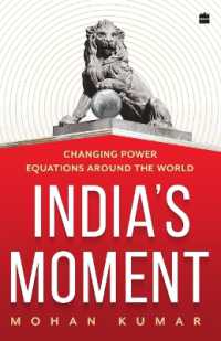 India's Moment : Changing Power Equations around the World