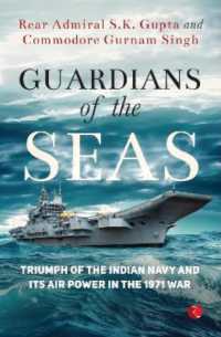 Guardians of the Seas : Triumph of the Indian Navy and Its Air Power in the 1971 War
