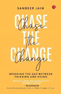 Chase the Change : Bridging the Gap between Thinking and Doing