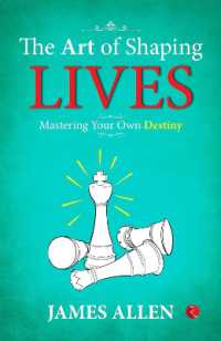 The Art of Shaping Lives : Mastering Your Own Destiny
