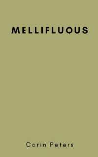 Mellifluous.