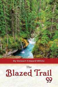 The Blazed Trail