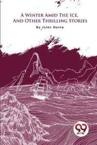 A Winter Amid the Ice, and Other Thrilling Stories