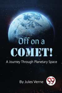 Off on a Comet! : A Journey through Planetary Space