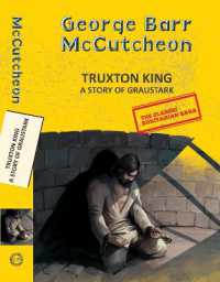 Truxton King: A Story of Graustark (Yellowbacks)