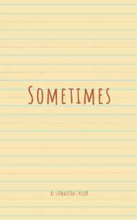 Sometimes