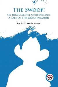 The Swoop! : Or, How Clarence Saved England: a Tale of the Great Invasion
