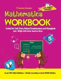 Mathematics Workbook Class 5 : Useful for Unit Tests, School Examinations & Olympiads