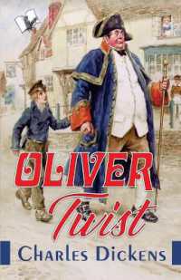 Oliver Twist : The Parish Boy�s Progress