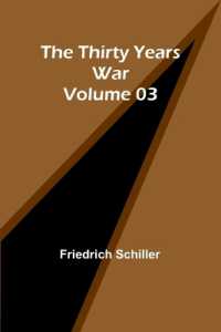 The Thirty Years War - Volume 03