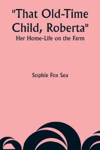 That Old-Time Child, Roberta : Her Home-Life on the Farm