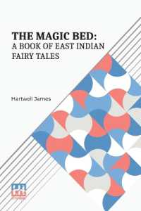 The Magic Bed: A Book of East Indian Fairy-Tales