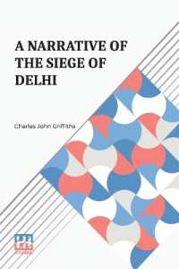A Narrative of the Siege of Delhi