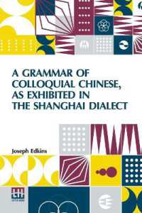 A Grammar of Colloquial Chinese, as Exhibited in the Shanghai Dialect (Edition0)