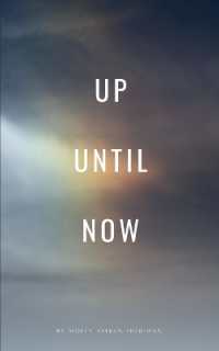 Up Until Now