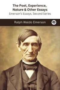 The Poet, Experience, Nature & Other Essays: Emerson's Essays, Second Series