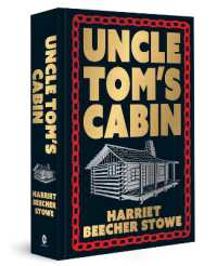Uncle Tom's Cabin : Deluxe Hardbound Edition