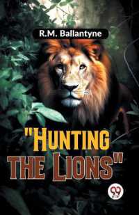 'Hunting the Lions'