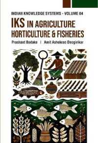 IKS in Agriculture, Horticulture and Fisheries (Indian Knowledge Systems)