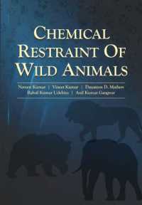 Chemical Restraint of Wild Animals