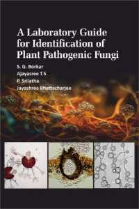 A Laboratory Guide for Identification of Plant Pathogenic Fungi （Library Binding）