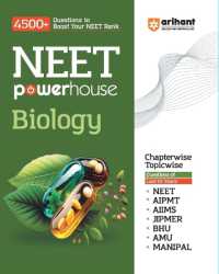 Chapterwise Topicwise Solved Papers 2023-2005 NEET+ AIIMS, JIPMER, MAIPAL, BVP, UPCPMT, BHU Biology