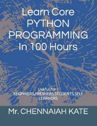 Learn Core PYTHON PROGRAMMING in 100 hours (Edition-1)