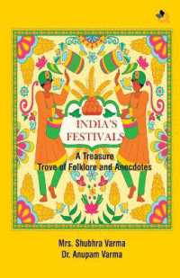 India's Festivals: A Treasure Trove of Folklore and Anecdotes