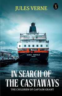 In Search of the Castaways; Or, the Children of Captain Grant (EditionFirst)