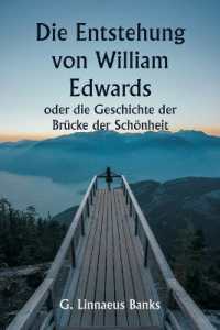 Die Entstehung von William Edwards oder die Geschichte der Brücke der Schönheit