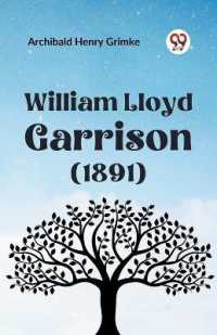 William Lloyd Garrison (1891)